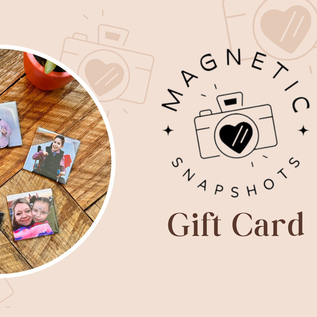 Magnetic Snapshots Gift Card
